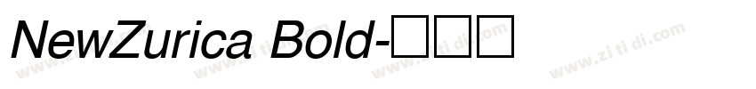 NewZurica Bold字体转换
